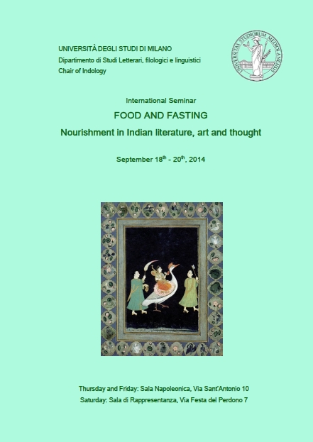 Food and fasting. Nourishment in Indian literature, art and thought